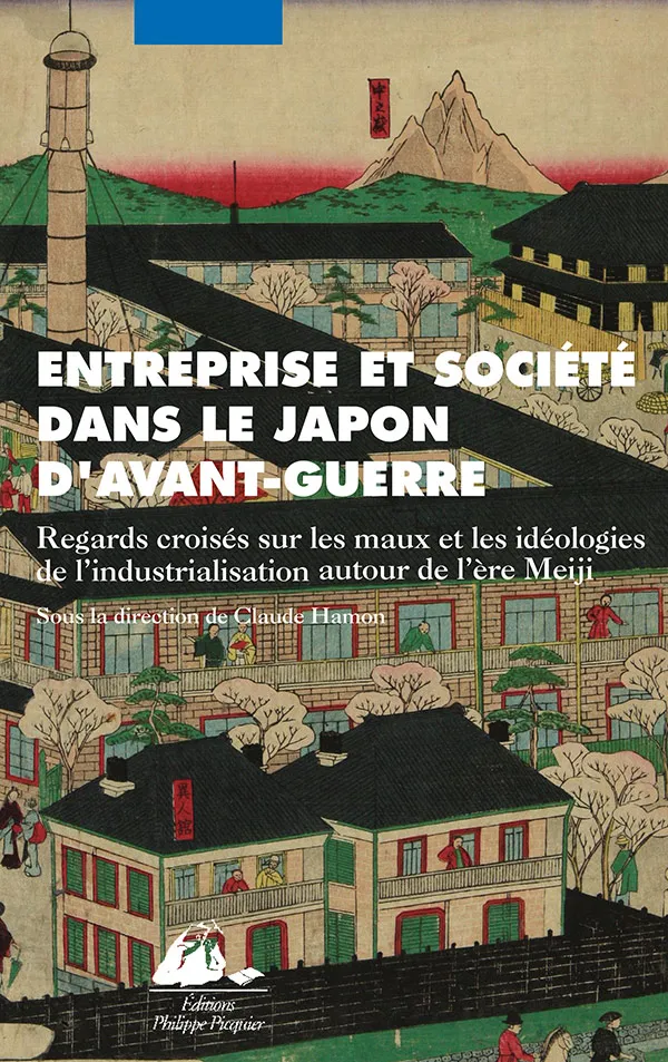 Éditions Picquier Entreprise et société Japon essai histoire