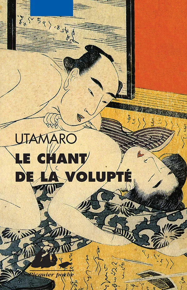 Éditions Picquier Le chant de la volupté livre érotique
