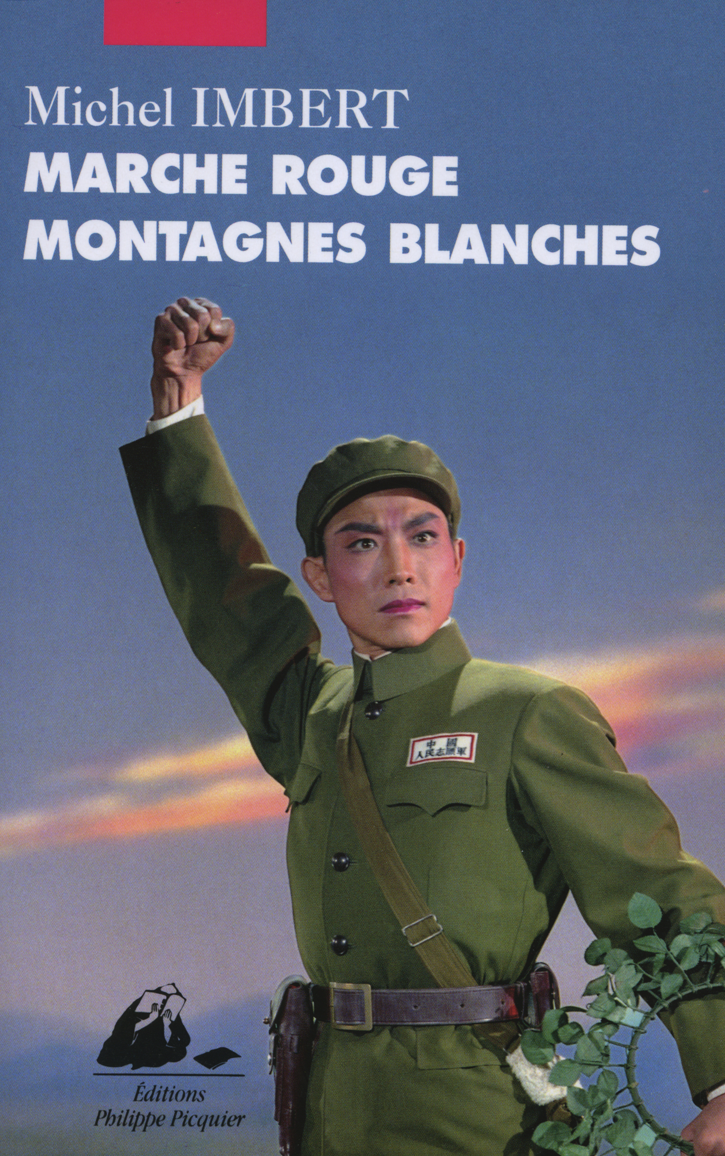 Éditions Picquier Essais Marche rouge montagnes blanches livre
