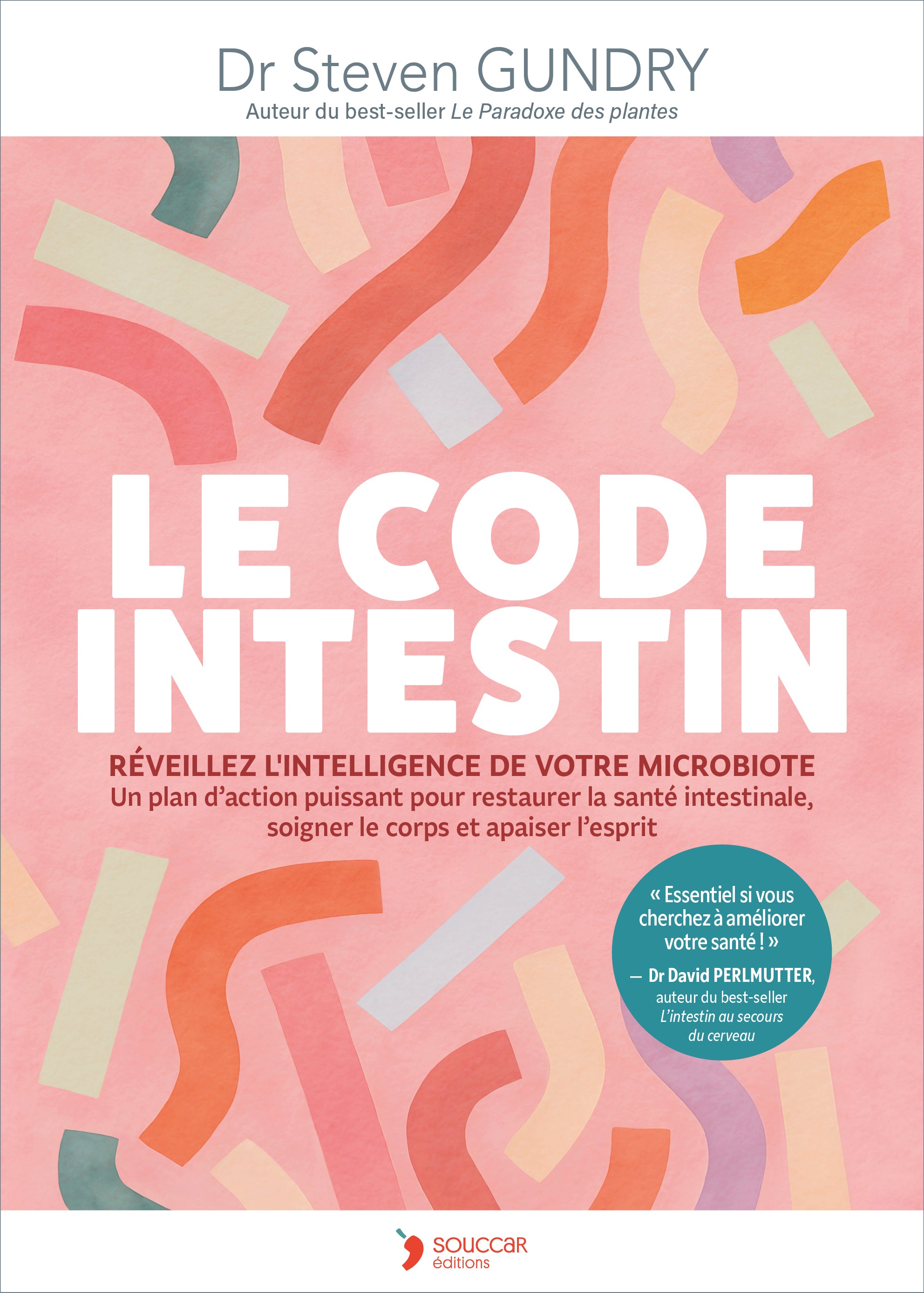 Souccar Guide pratique Le code intestin Gundry livre broché