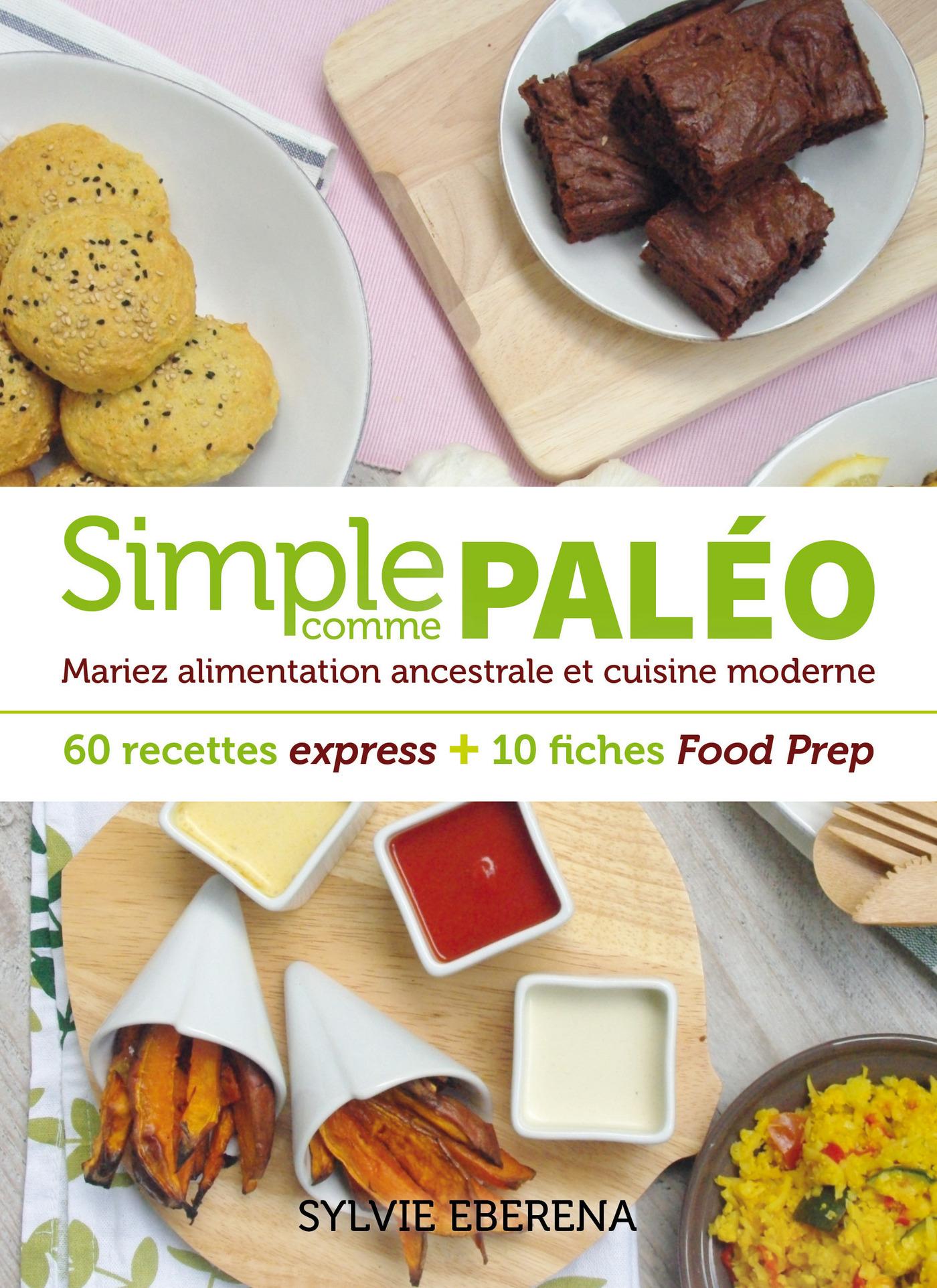 Souccar Simple comme paléo livre cuisine 60 recettes broché