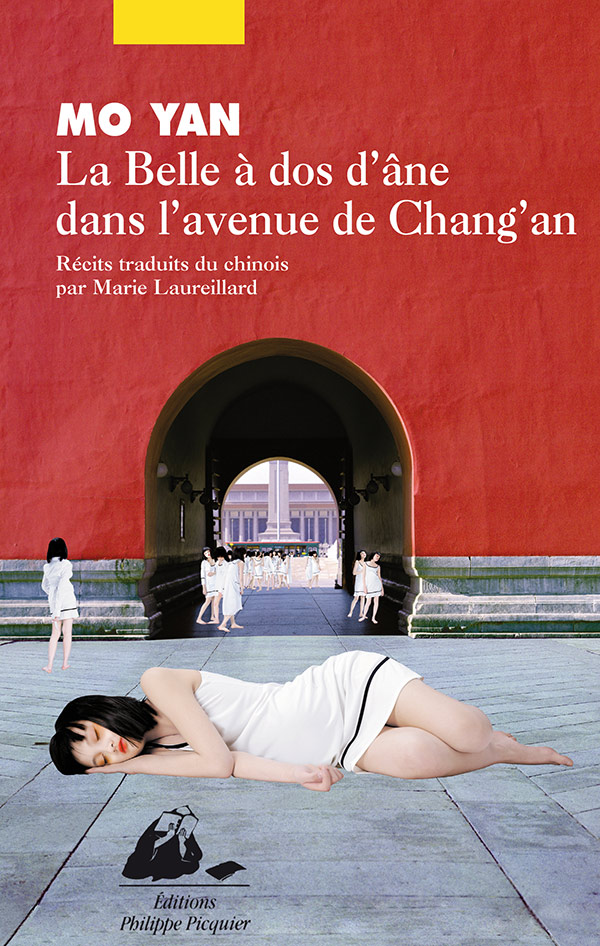Éditions Picquier La Belle à dos d’âne avenue Chang’an roman