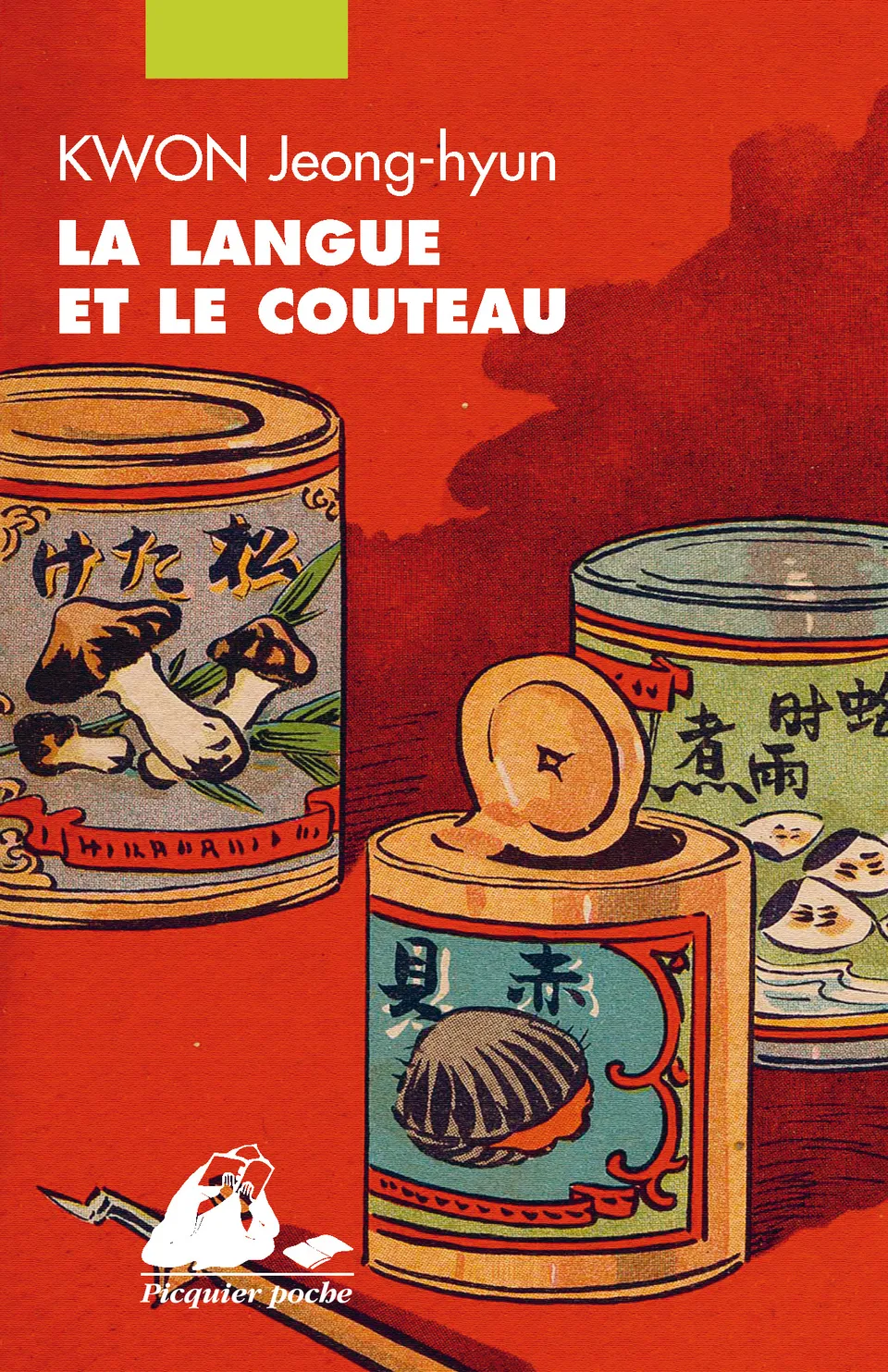 Éditions Picquier Romans La Langue et le couteau roman littérature chinoise