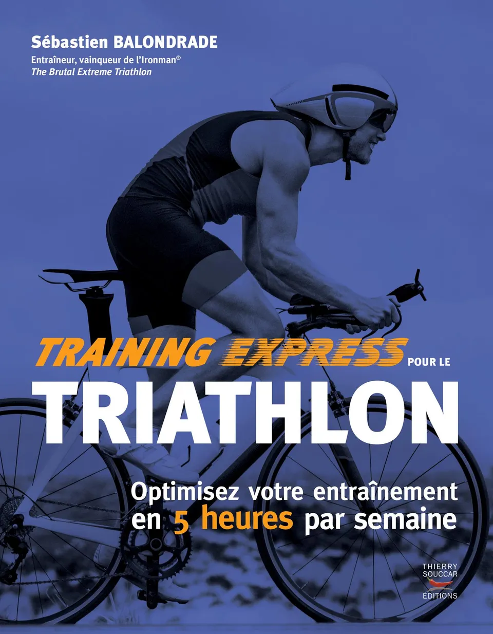 Souccar Training express pour le triathlon livre broché endurance