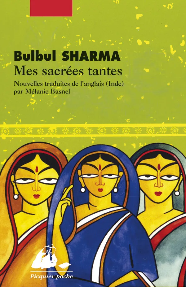 Éditions Picquier Mes sacrées tantes roman livre traduit