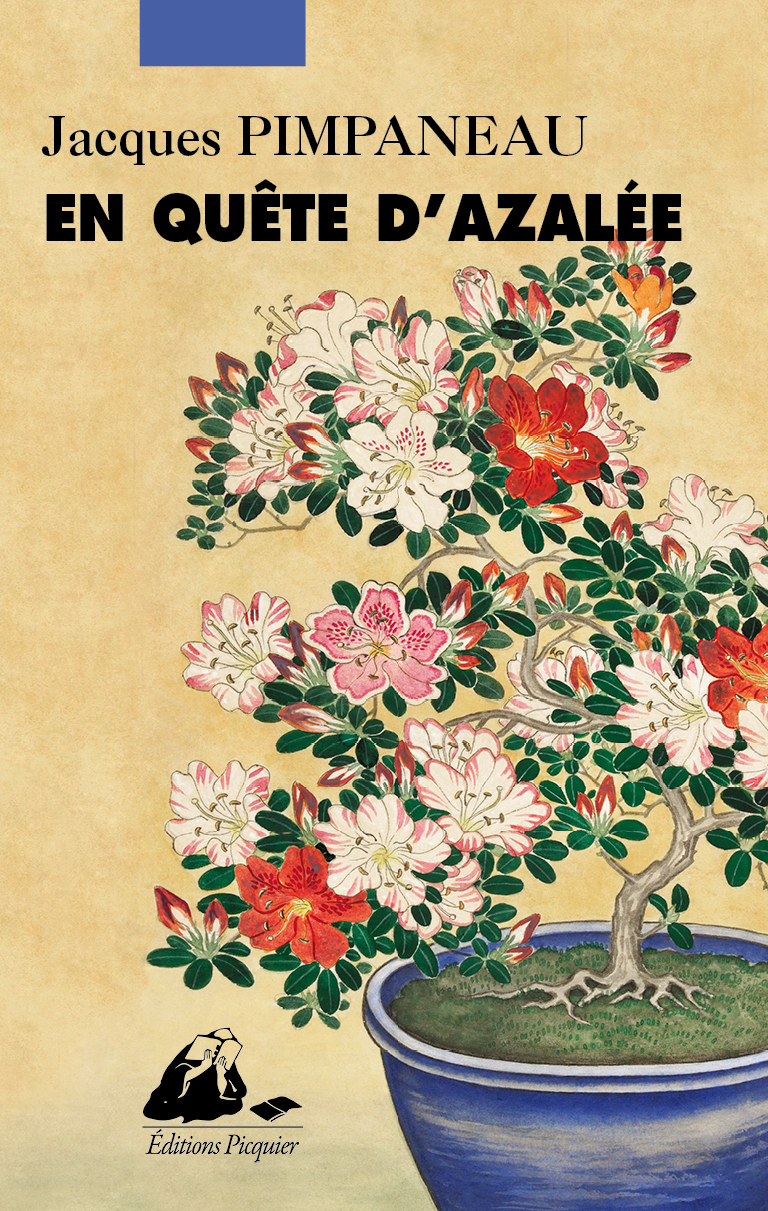 Éditions Picquier En quête d’Azalée roman livre Japon