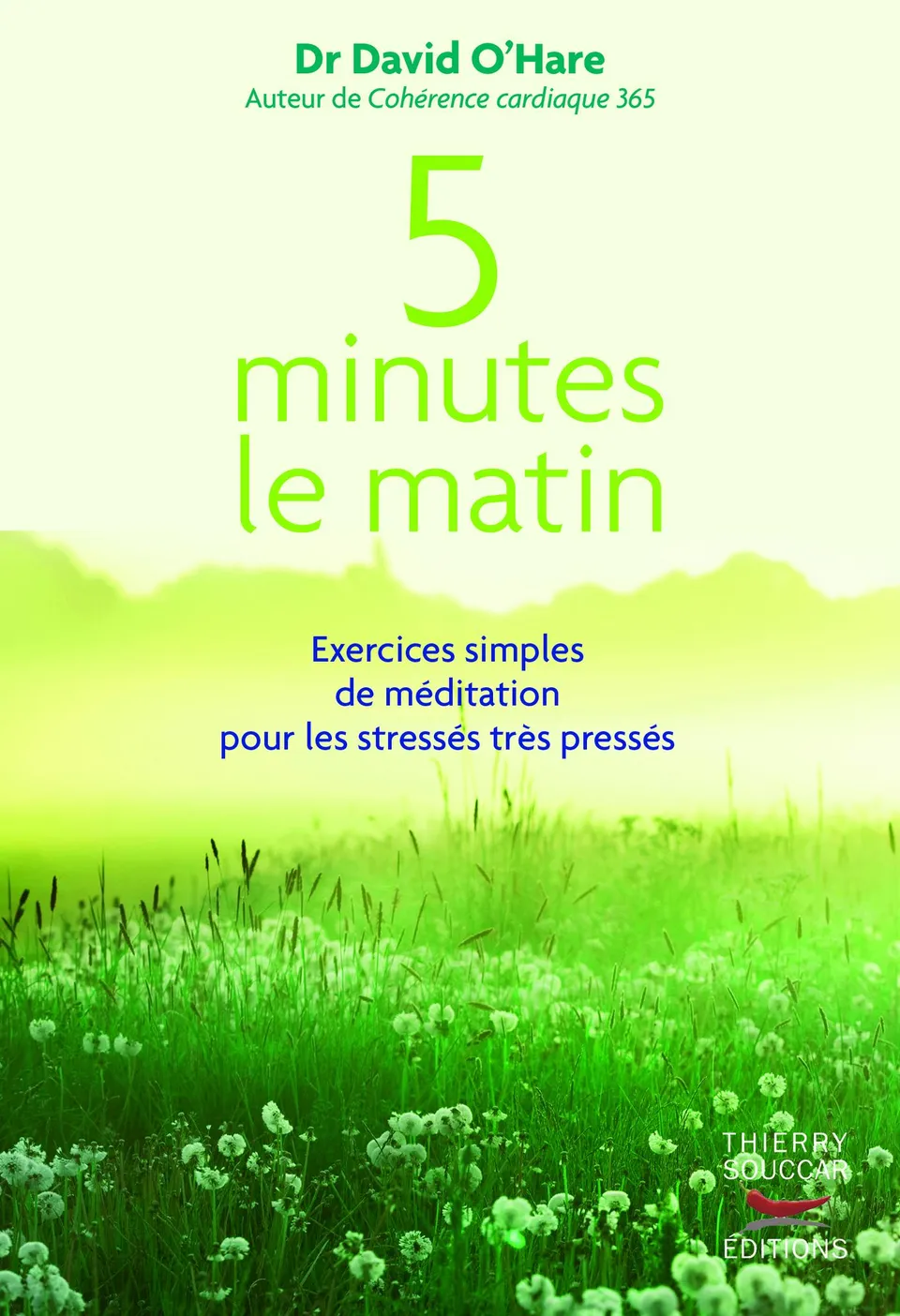 Souccar 5 minutes le matin livre broché méditation 5 min