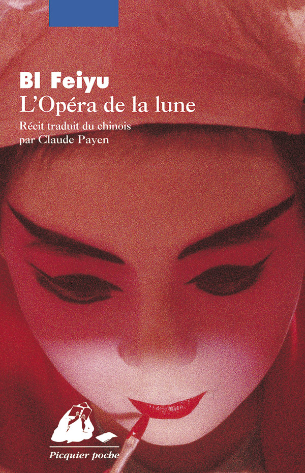 Éditions Picquier L’Opéra de la lune livre roman Asie