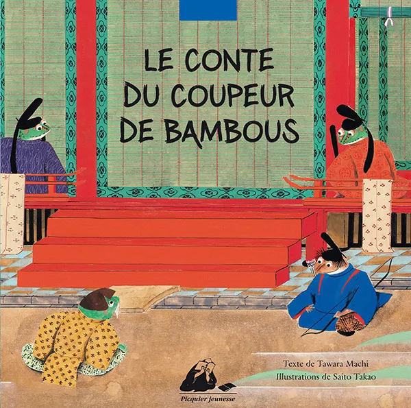 Éditions Picquier Contes Le Conte du coupeur de bambous livre japonais