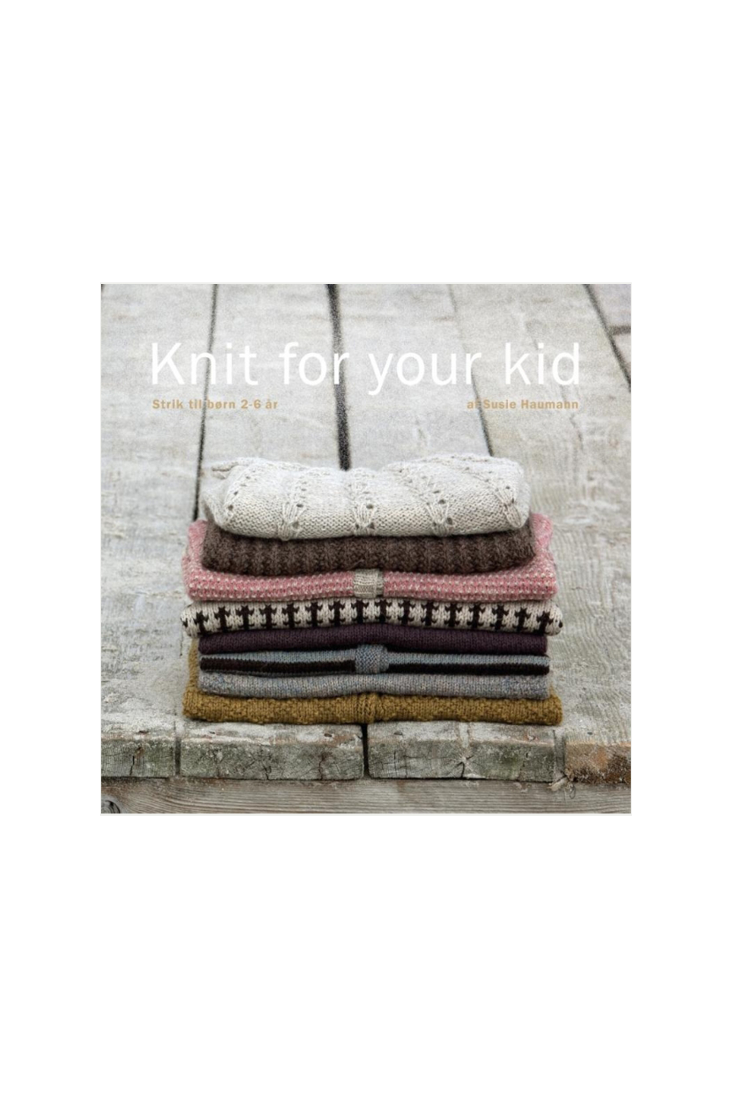 Isager Books Knit for your kid livre tricot enfant
