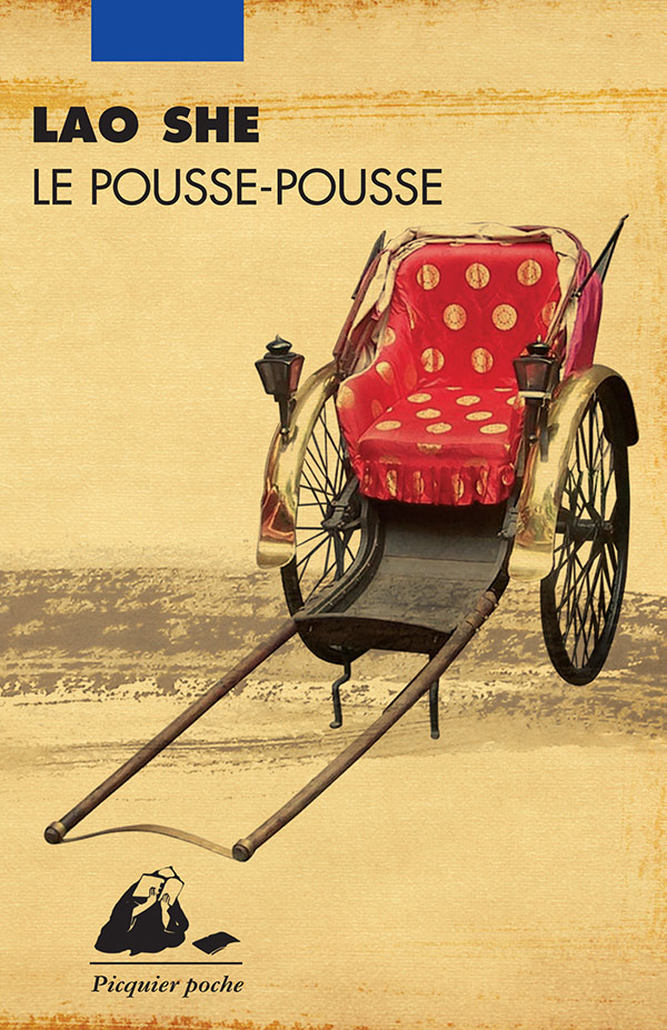 Éditions Picquier Le Pousse-pousse livre roman chinois