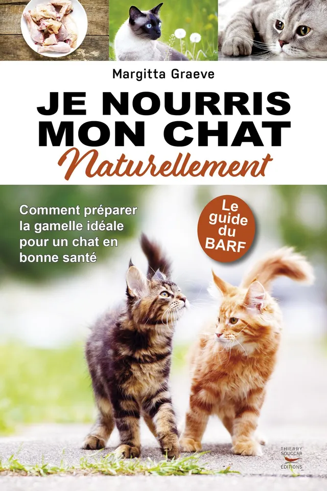 Souccar Editions Je nourris mon chat naturellement livre broché BARF
