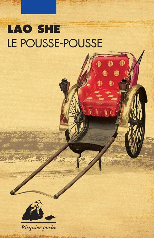 Éditions Picquier Le Pousse-pousse livre roman chinois