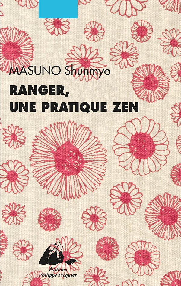 Éditions Picquier Ranger, pratique zen essai bien-être