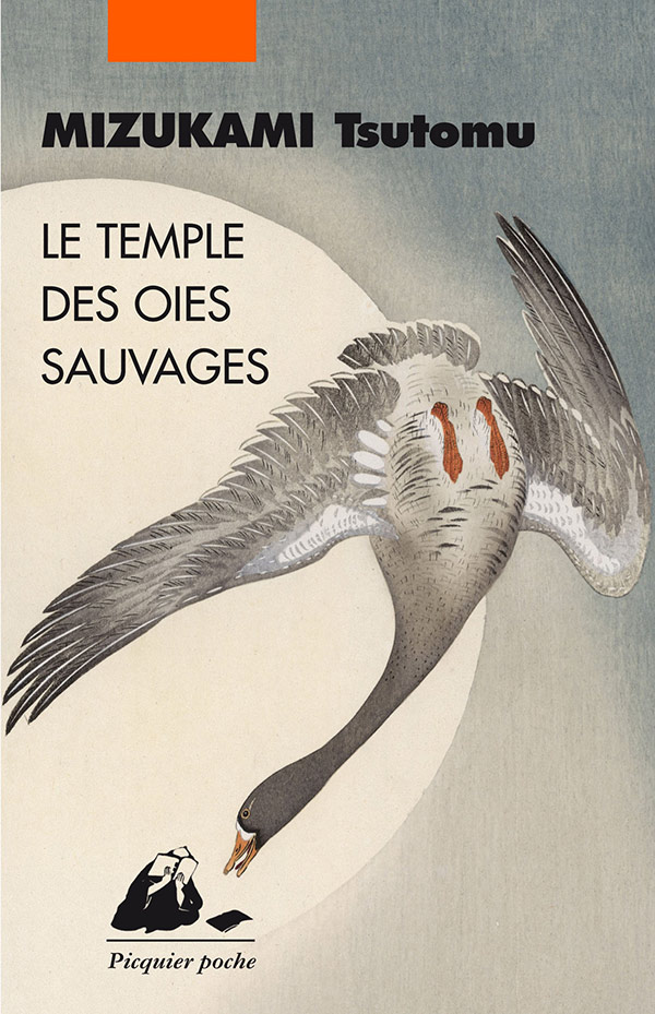 Éditions Picquier Le Temple des oies sauvages roman