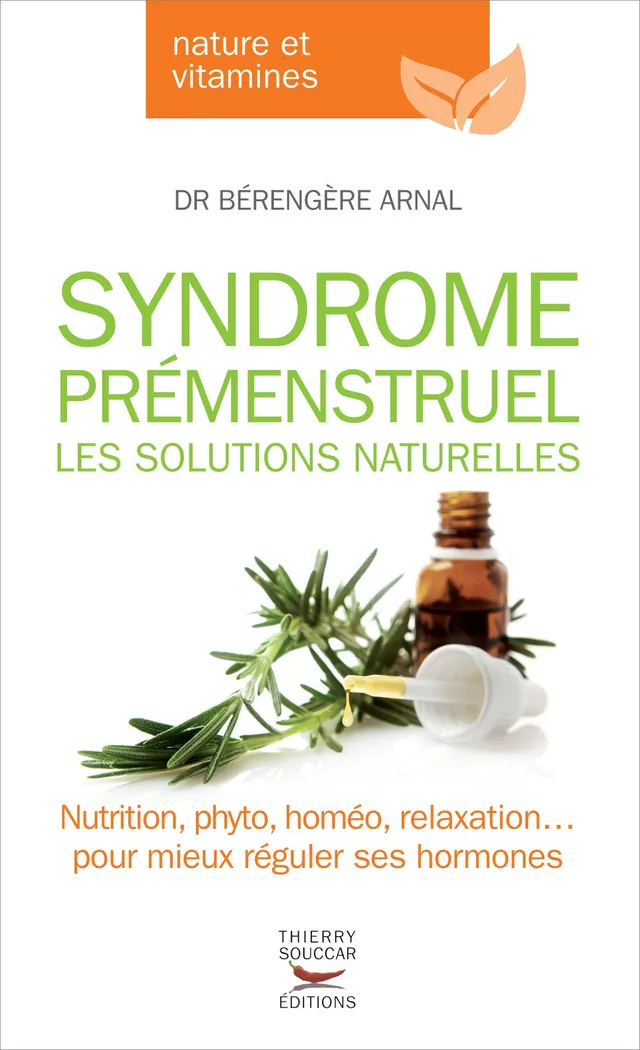 Souccar Nature et vitamines Syndrome prémenstruel livre santé femme