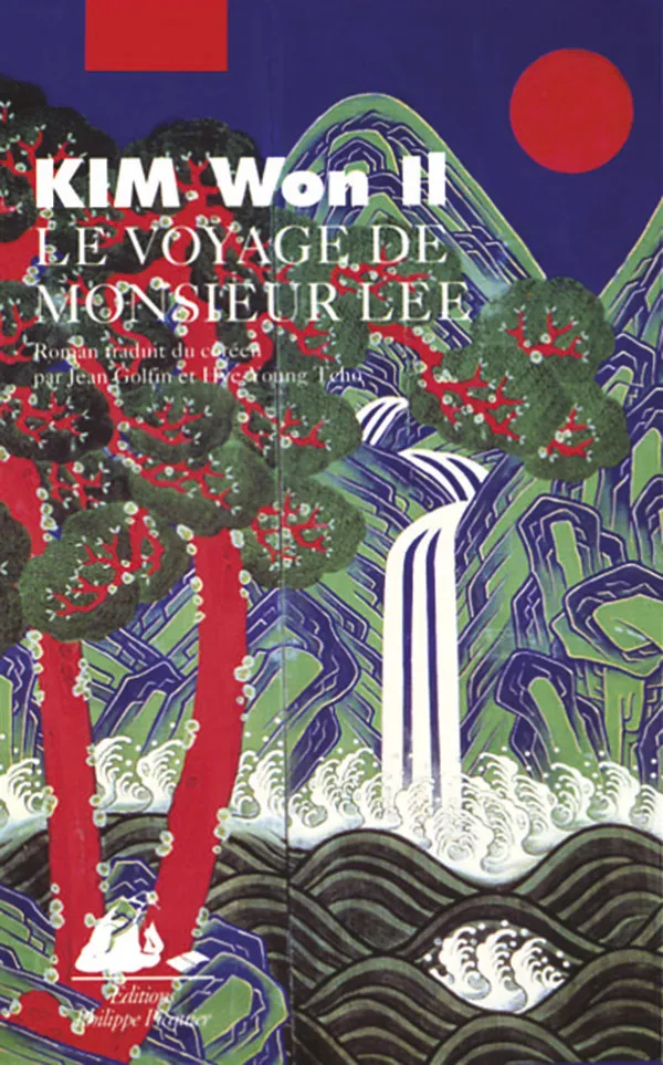 Éditions Picquier Le Voyage de Monsieur Lee roman voyage