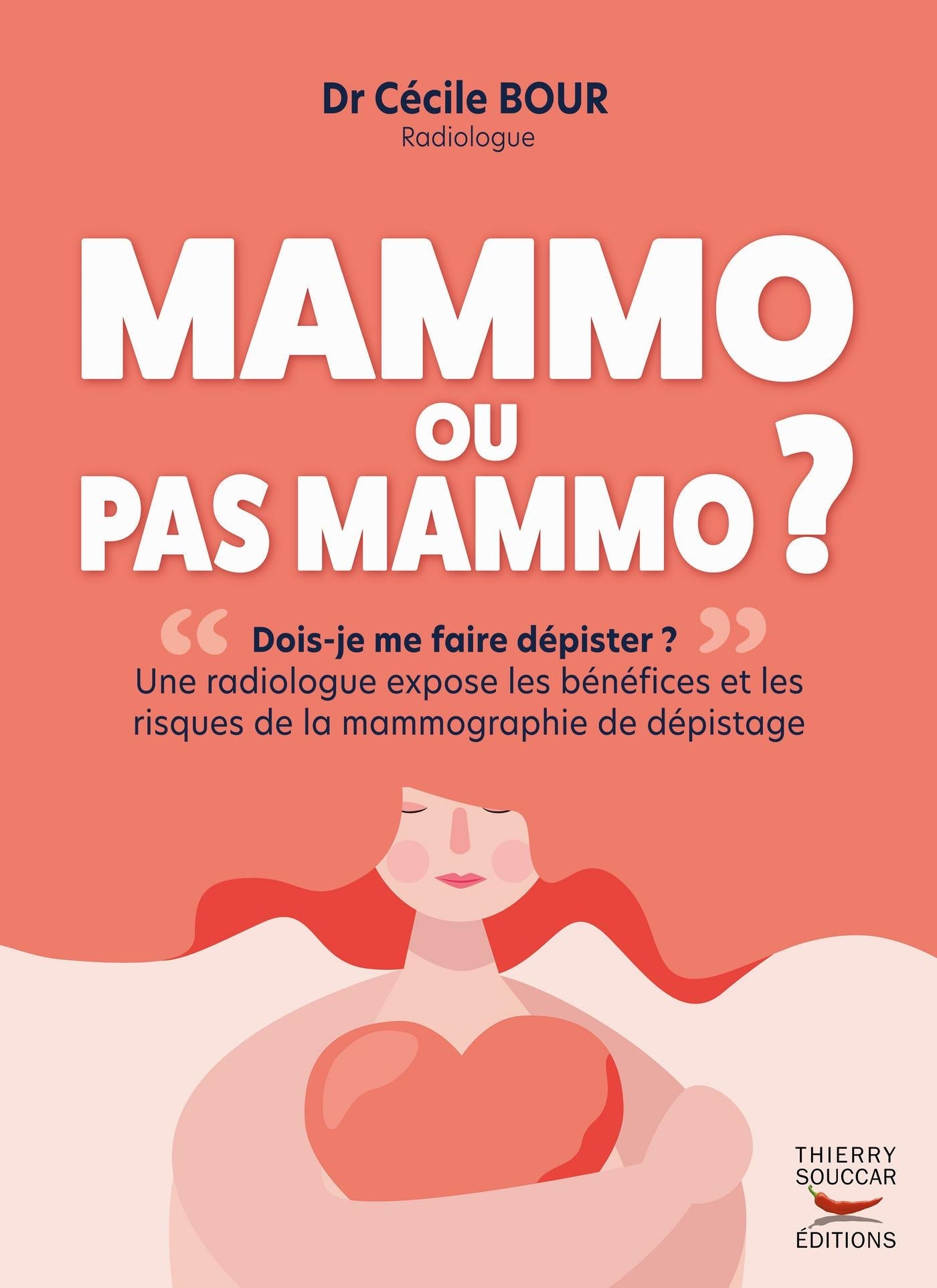 Souccar Editions Guide pratique Mammo ou pas Mammo livre broché