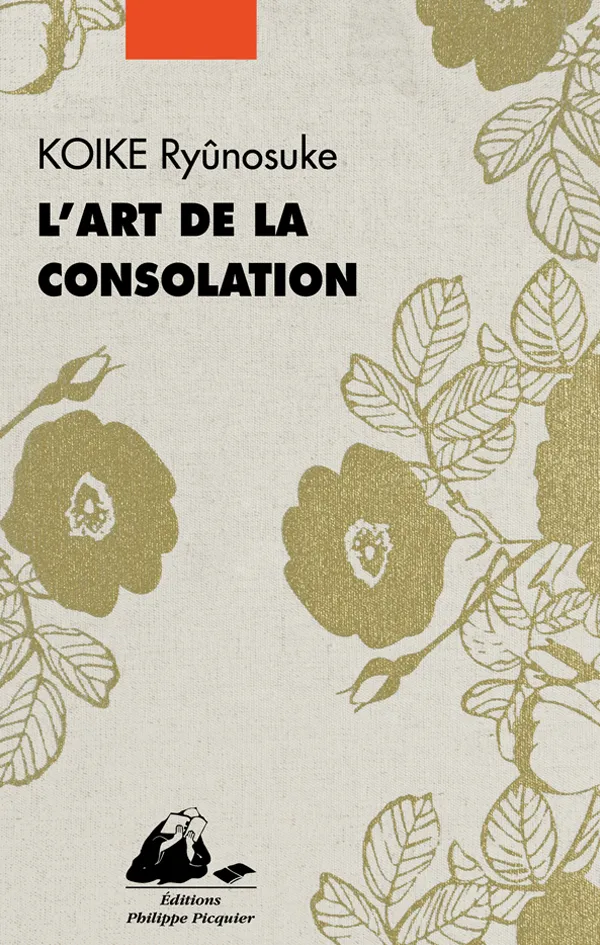 Éditions Picquier L'Art de la consolation essai poche français