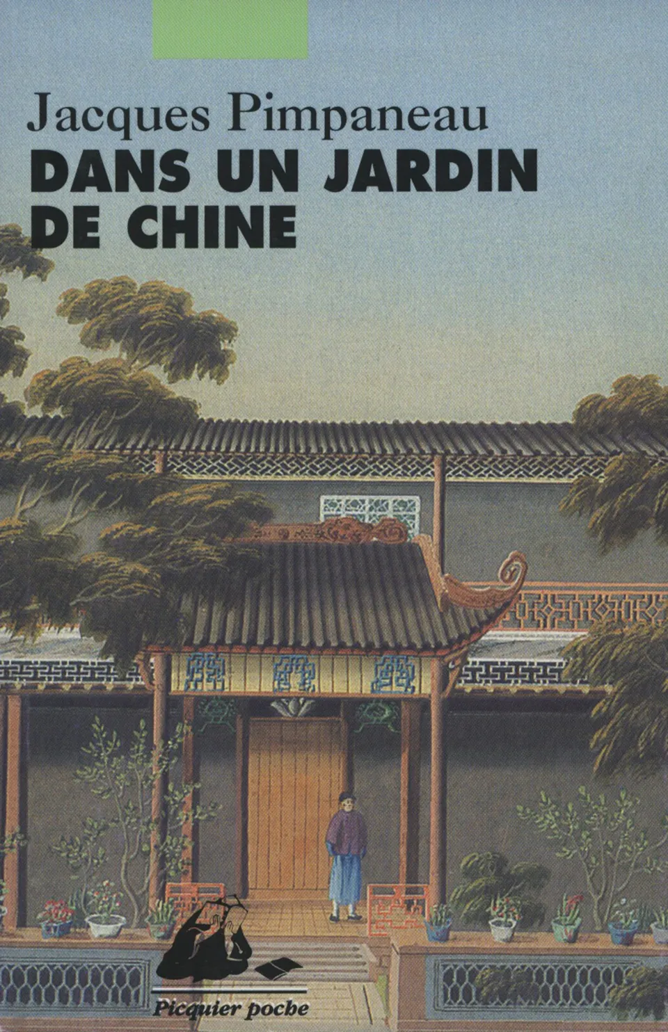 Éditions Picquier Dans un jardin de Chine roman livre Chine