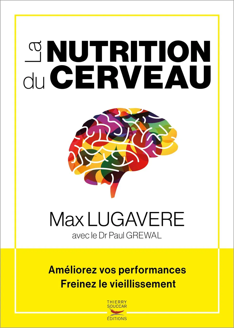Souccar Editions La nutrition du cerveau livre broché mémoire