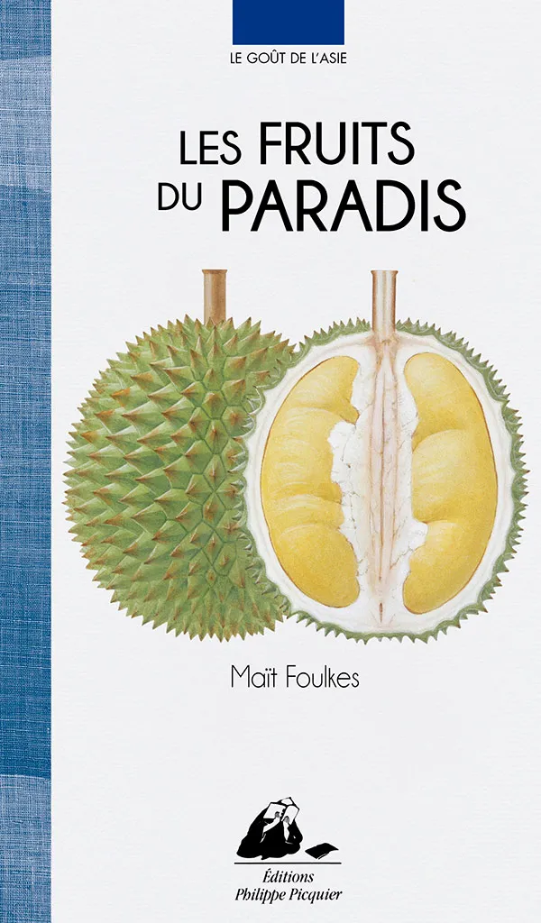 Éditions Picquier Les Fruits du paradis roman nouvelles