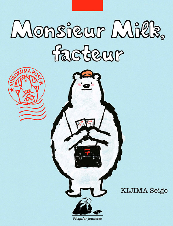 Éditions Picquier Monsieur Milk, facteur album jeunesse 5 ans