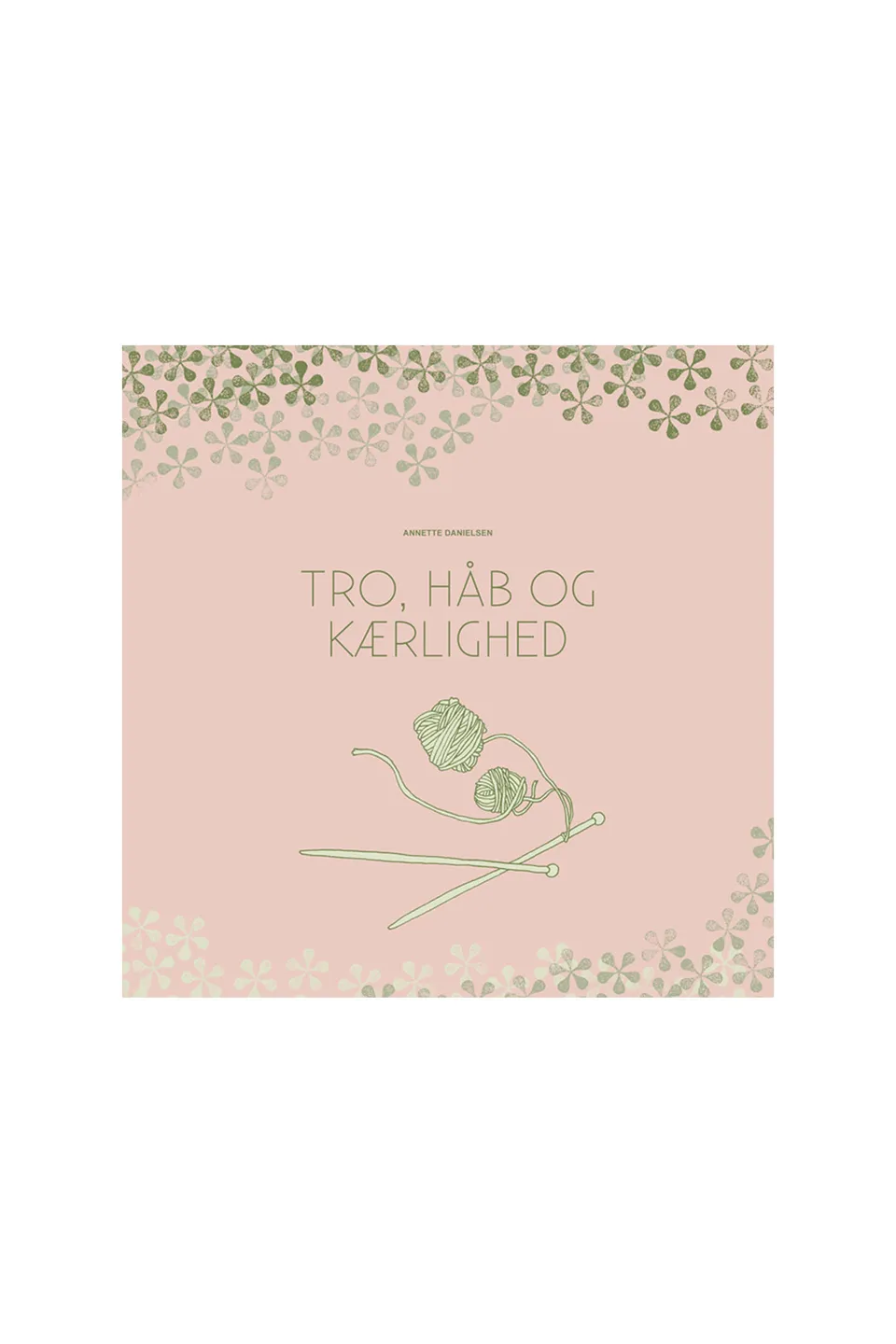 Isager Books Tro Håb og Kærlighed livre tricot