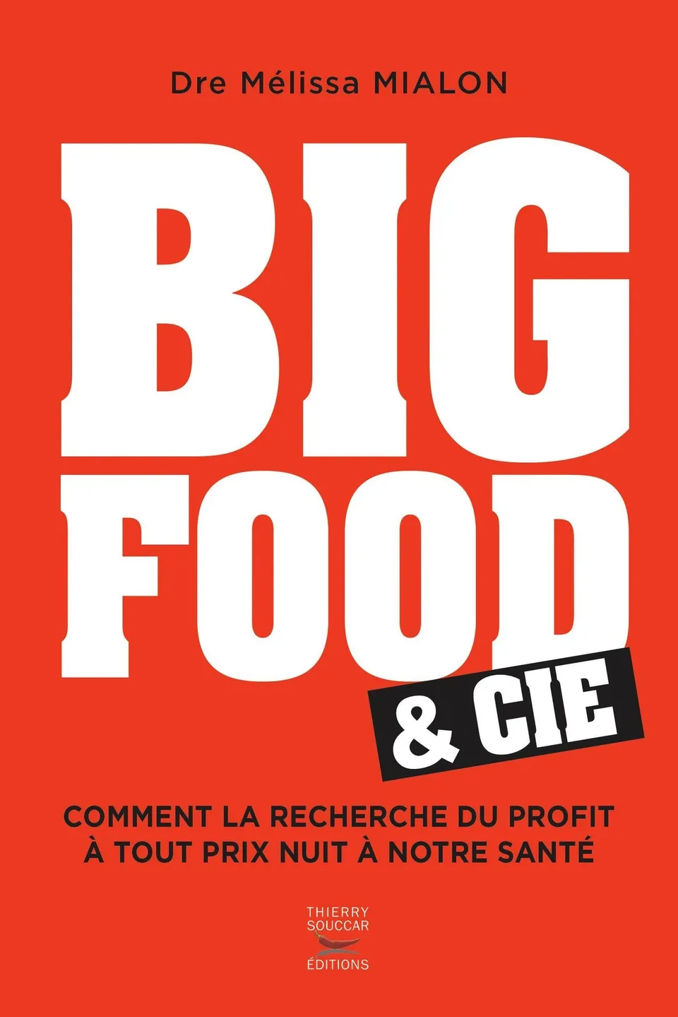 Souccar Essai document Big Food & cie livre broché enquête
