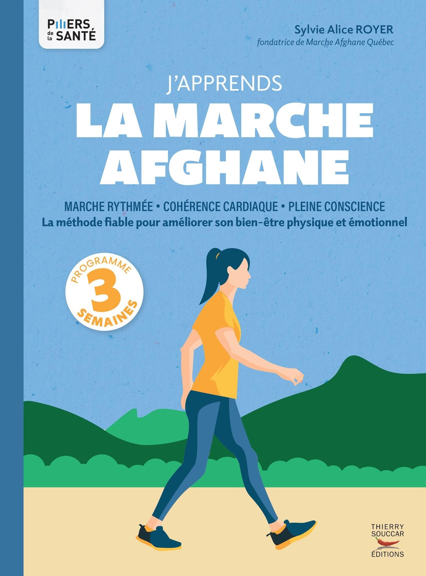 Souccar Piliers J'apprends la marche afghane livre broché 21 jours