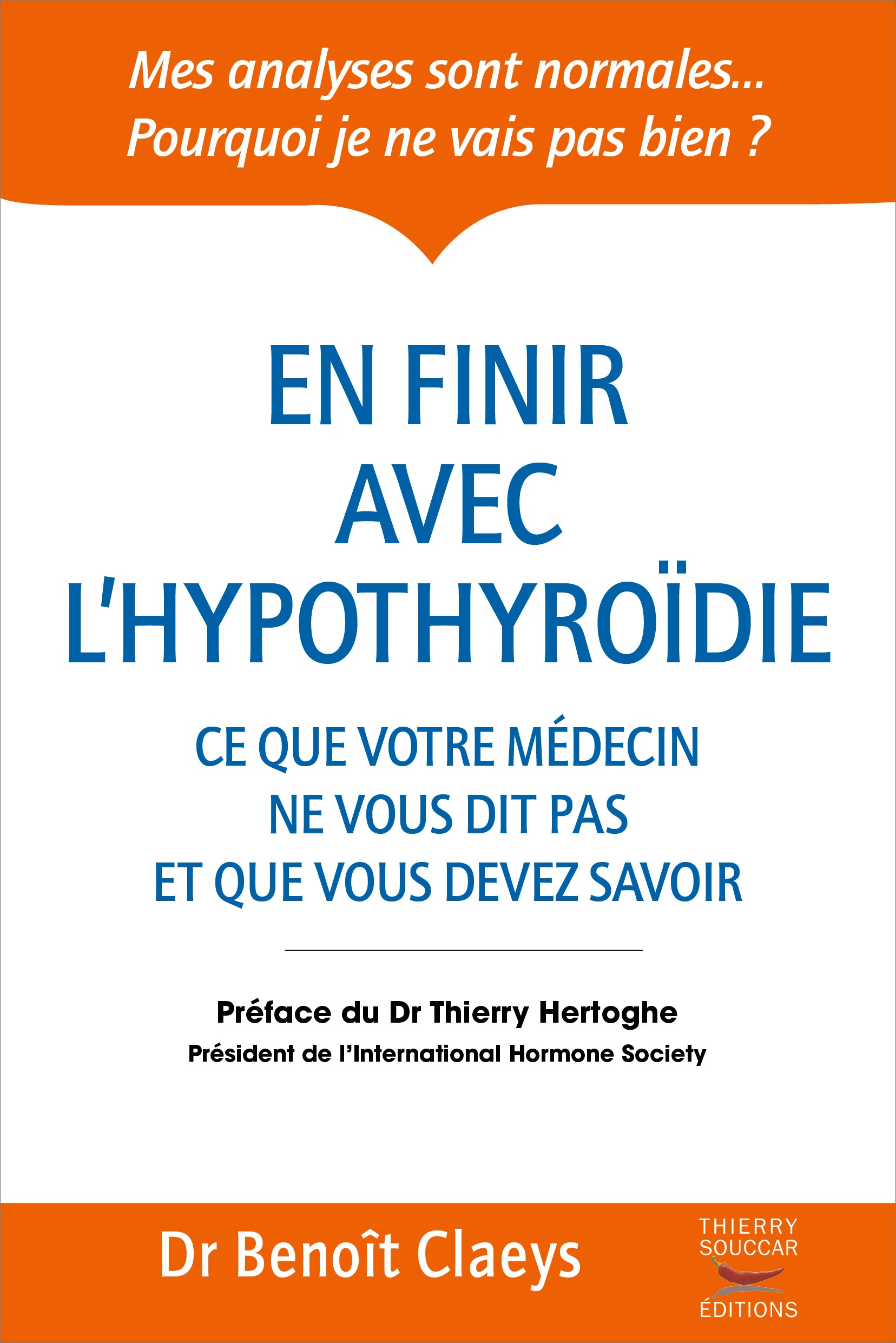 Souccar Médecine En finir avec l'hypothyroidie livre broché