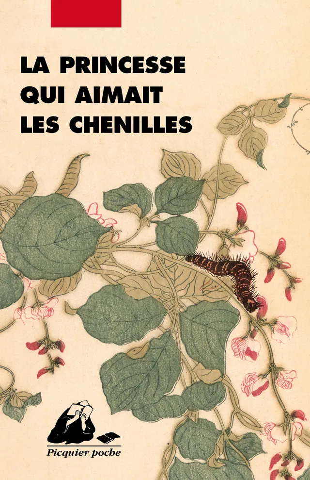 Éditions Picquier A partir de 9 ans La Princesse qui aimait les chenilles conte