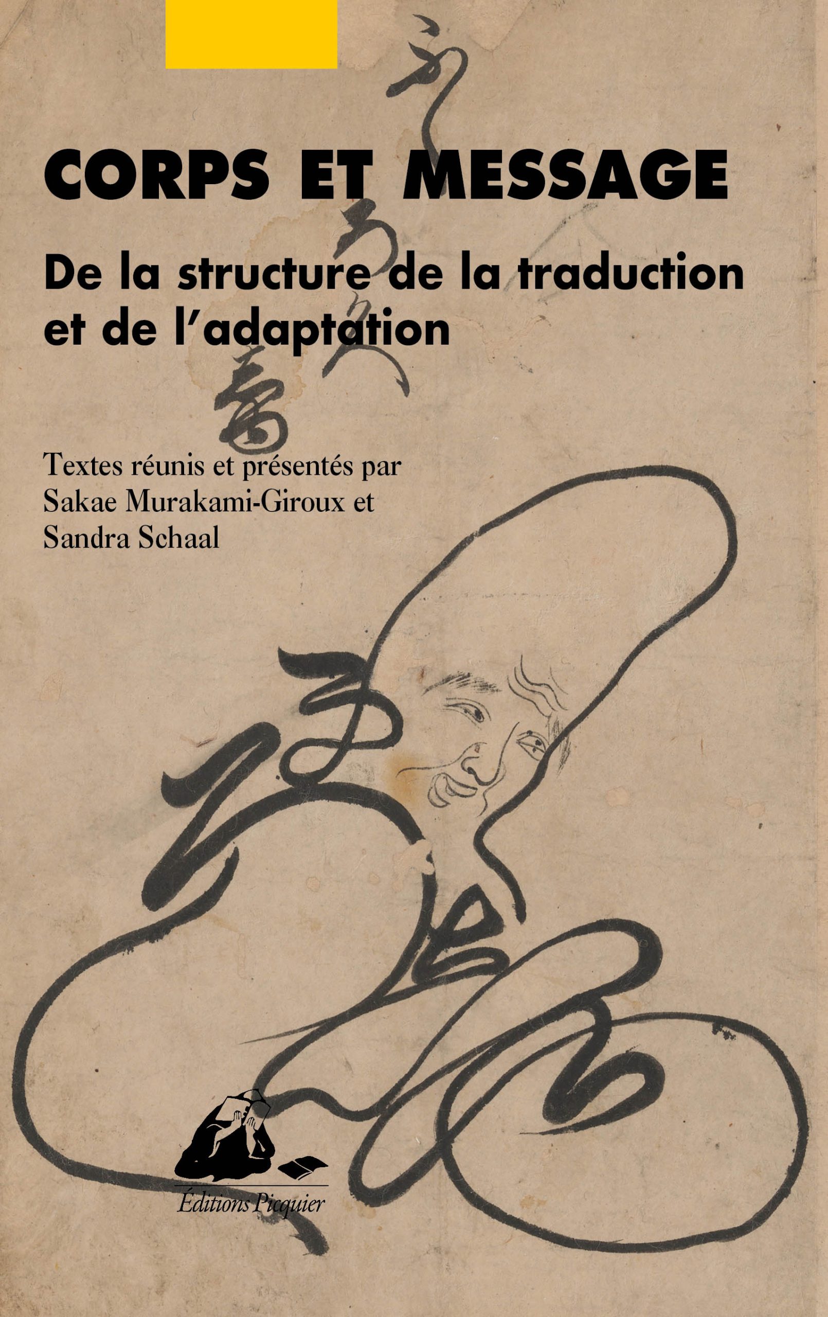 Éditions Picquier Romans Corps et message roman littérature chinoise