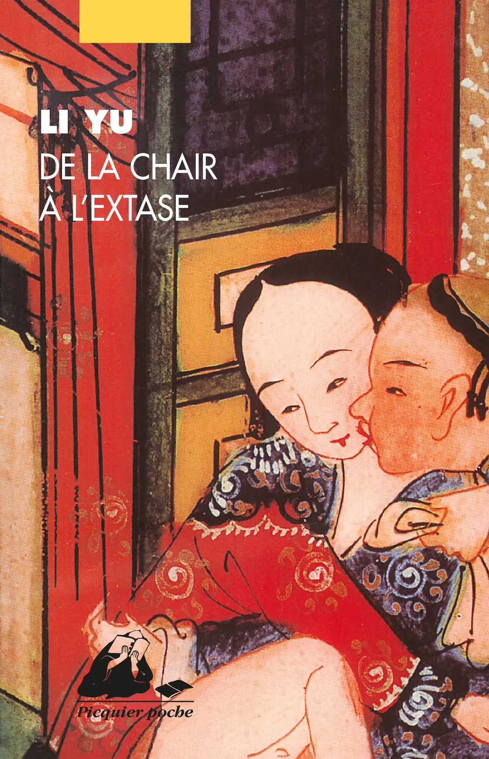 Éditions Picquier Erotique De la chair à l’extase livre érotique adulte