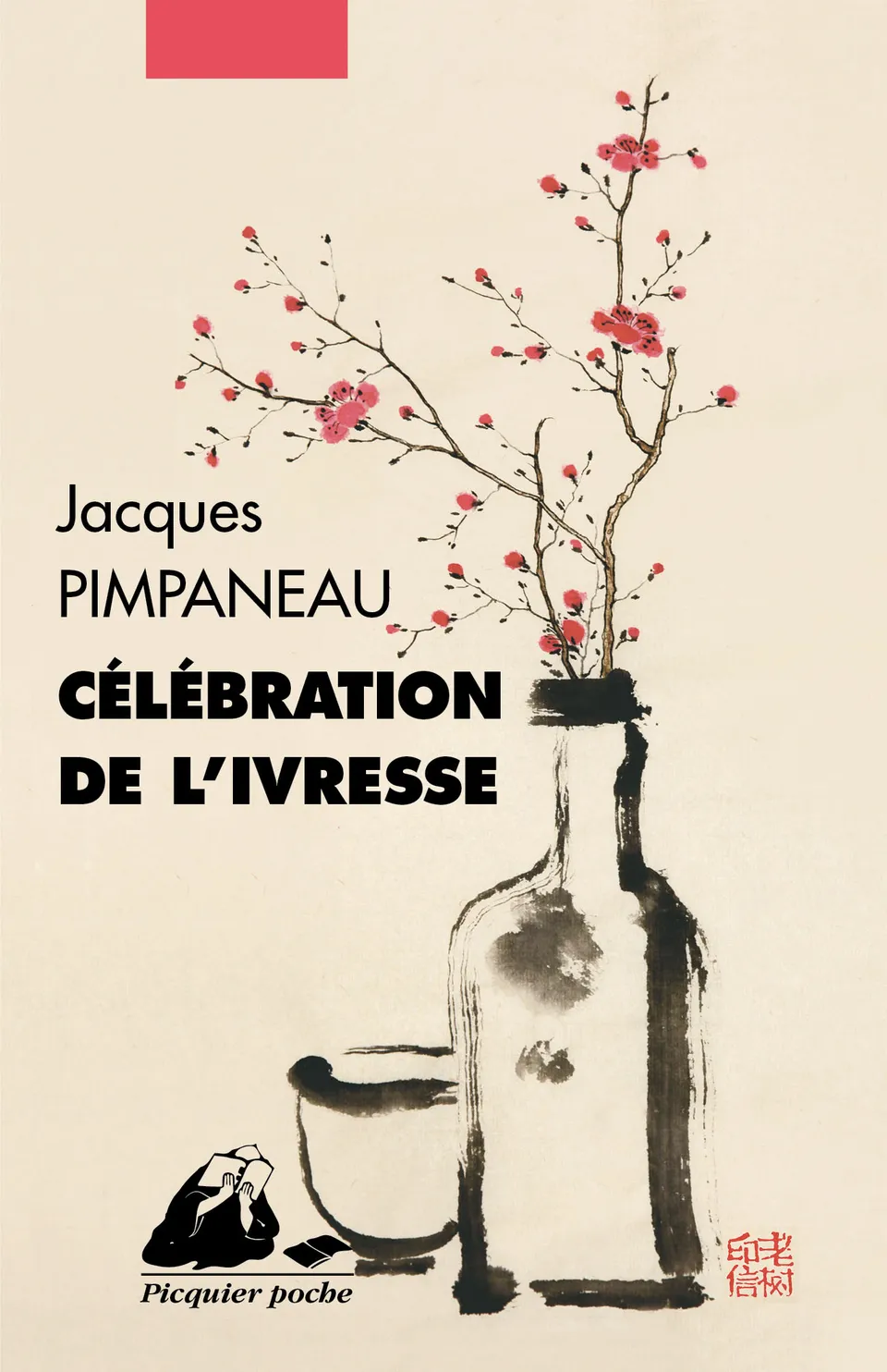 Éditions Picquier Célébration de l'ivresse roman asiatique