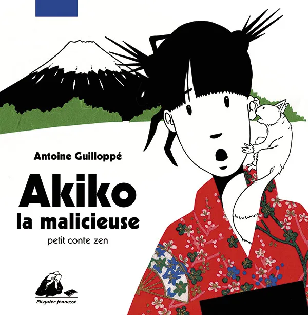 Éditions Picquier Akiko la malicieuse album jeunesse 5 ans