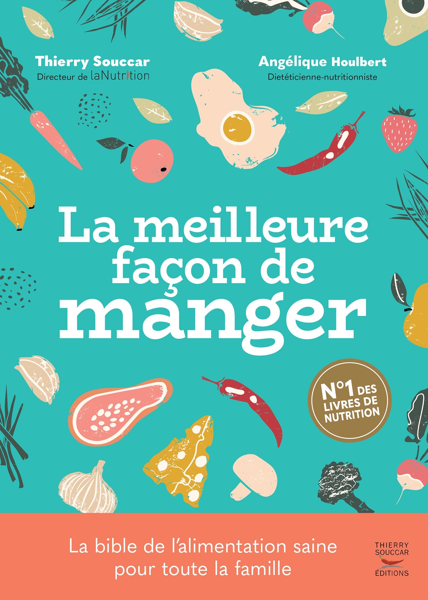 Souccar Editions La meilleure façon de manger livre broché 3e édition
