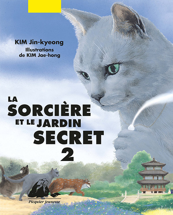 Éditions Picquier La Sorcière et le jardin secret 2 roman