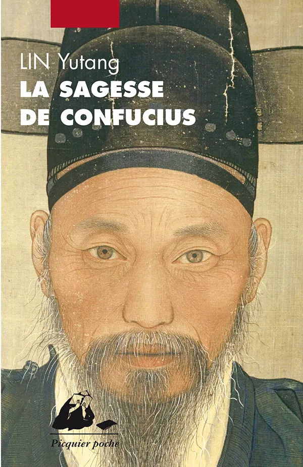 Éditions Picquier La Sagesse de Confucius essai philosophie chinoise