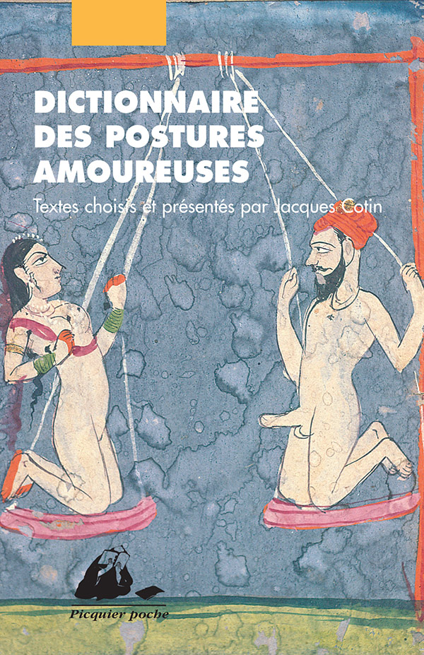Éditions Picquier Dictionnaire des postures amoureuses guide