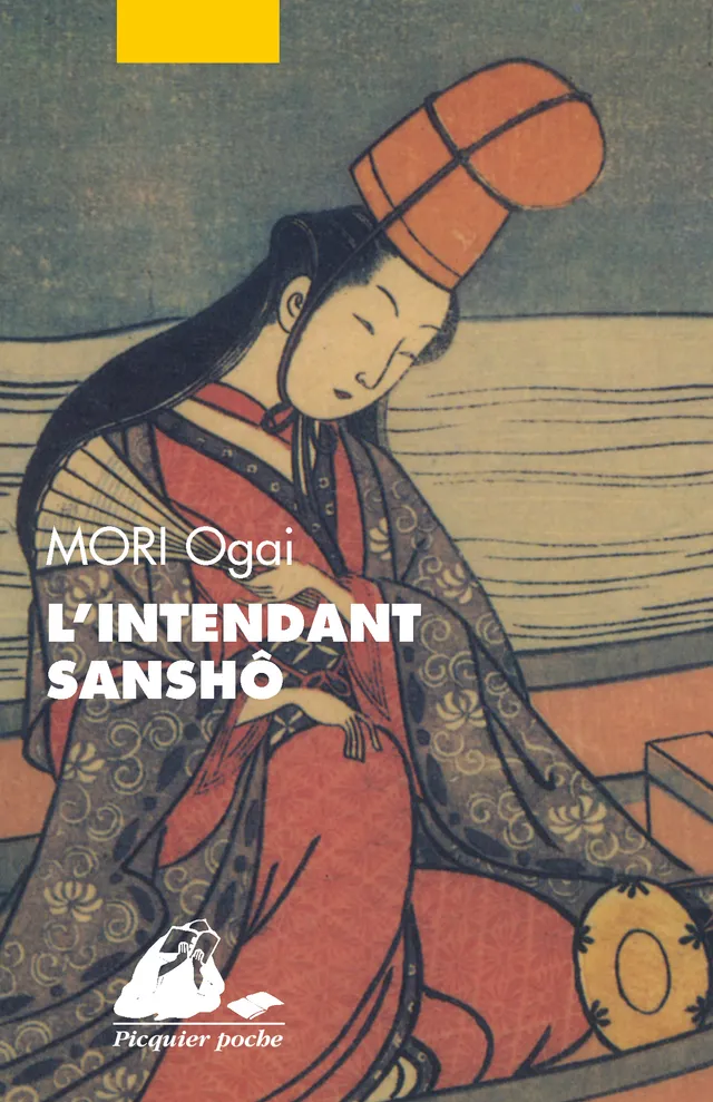 Éditions Picquier L’Intendant Sanshô roman japonais Mori