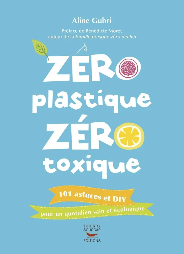 Souccar Zéro plastique zéro toxique livre broché écologie