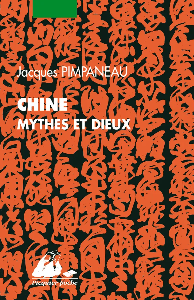 Éditions Picquier Chine mythes et dieux roman livre mythologie