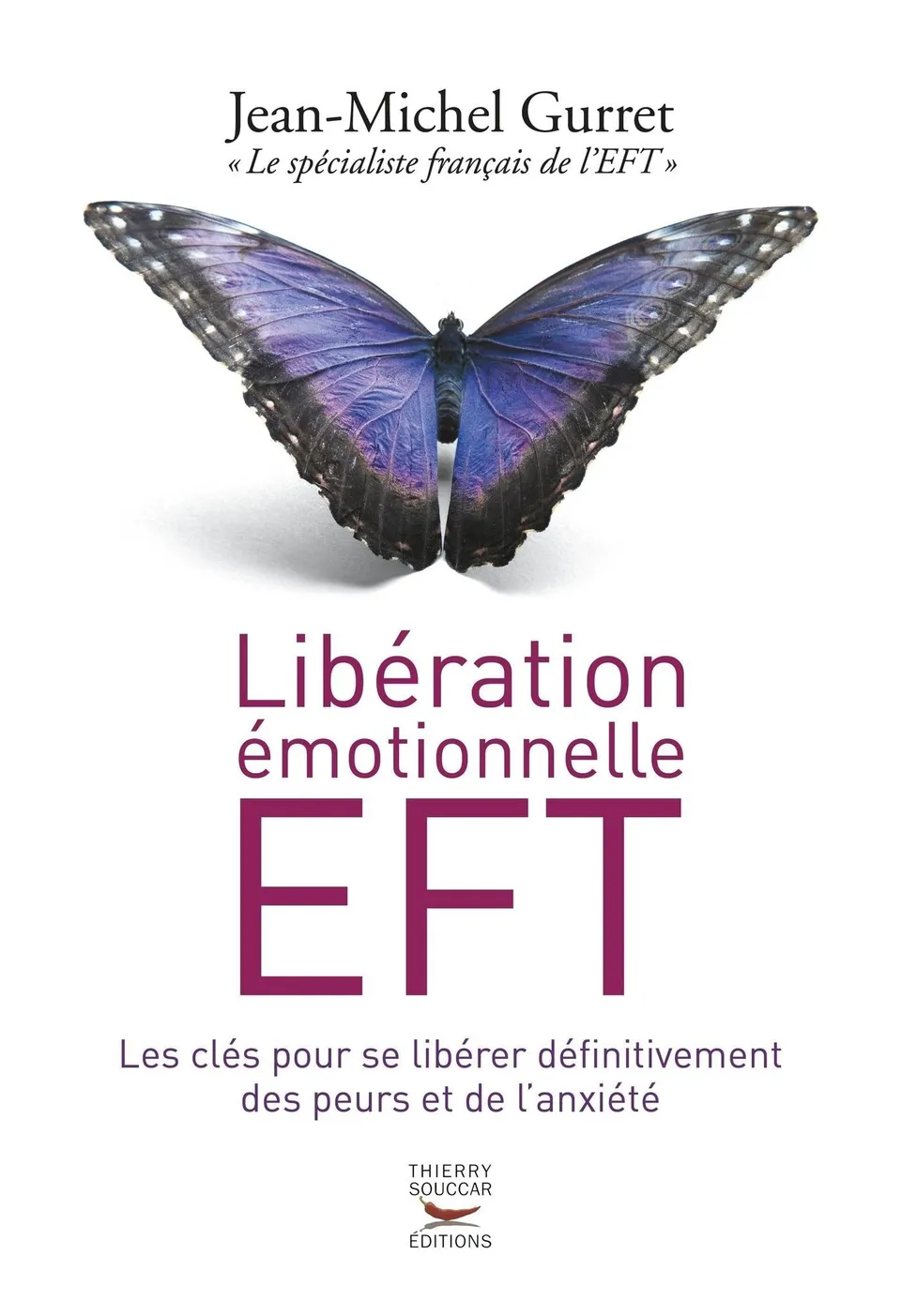 Souccar Editions Cour. asc Libération émotionnelle EFT livre broché