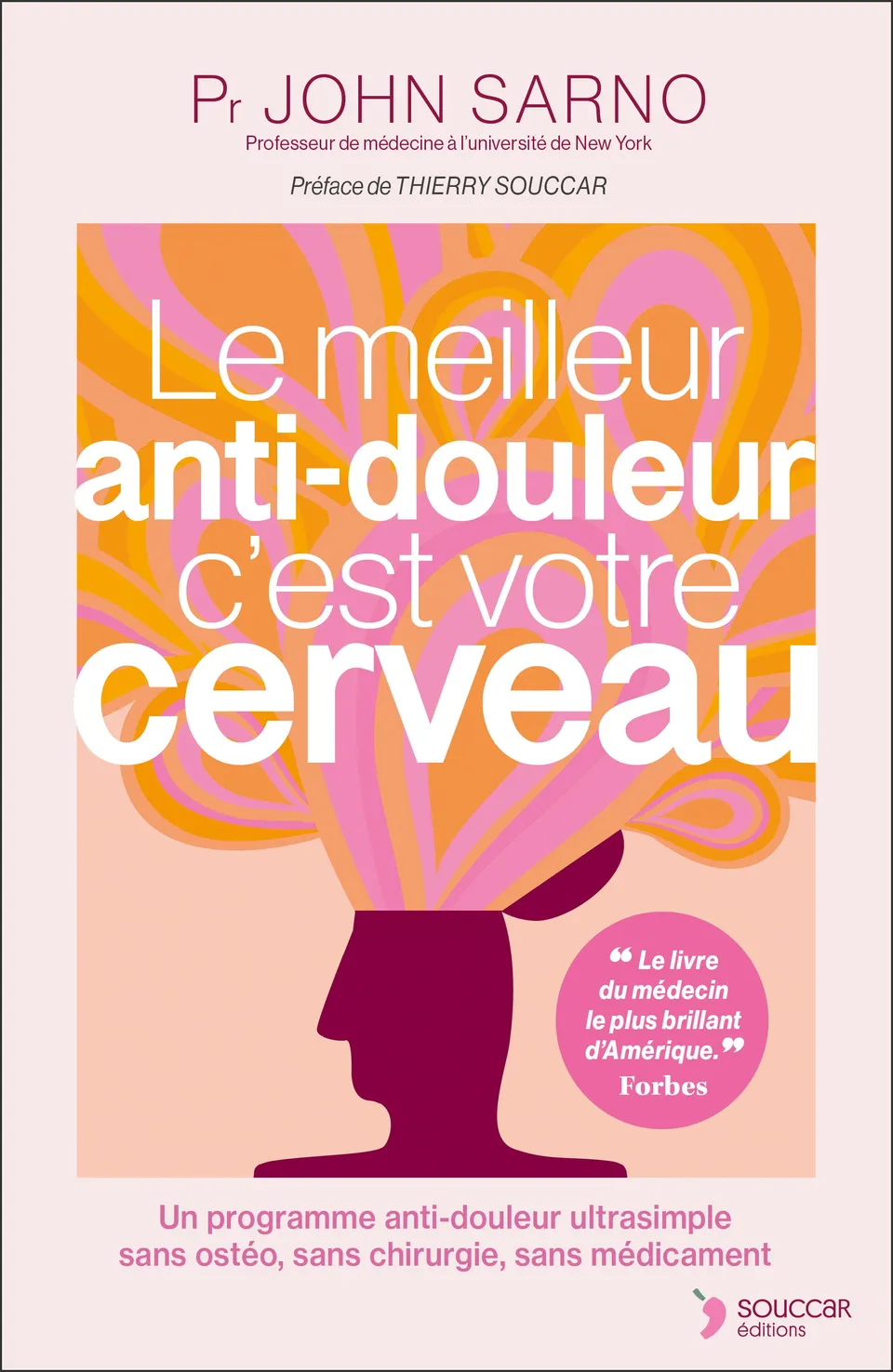 Souccar Guide Le meilleur anti-douleur livre broché cerveau