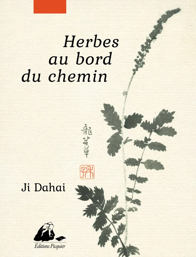 Éditions Picquier Herbes au bord du chemin roman nature