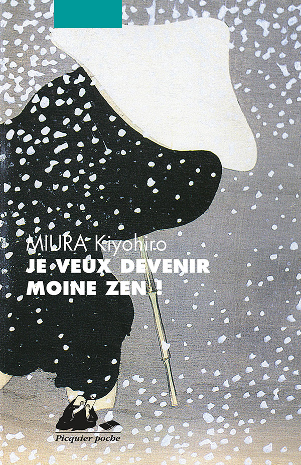 Éditions Picquier Je veux devenir moine zen ! livre zen