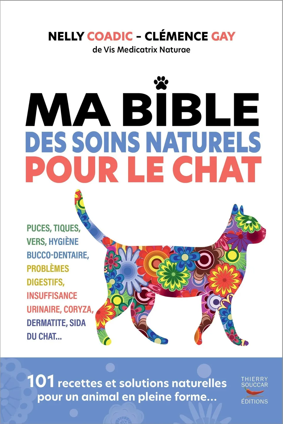 Souccar Guide pratique Ma bible des soins naturels chat livre broché