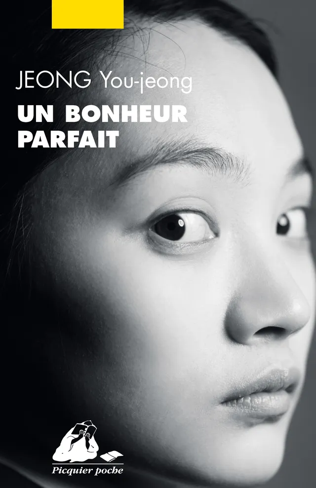 Éditions Picquier Romans et nouvelles Un Bonheur Parfait roman