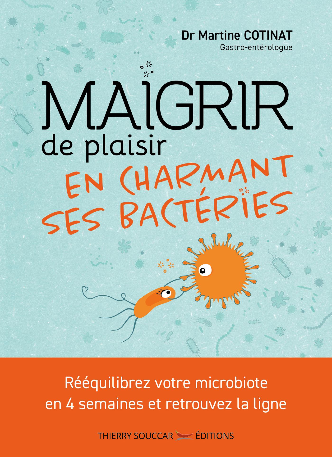 Souccar Editions Maigrir de plaisir livre broché microbiote